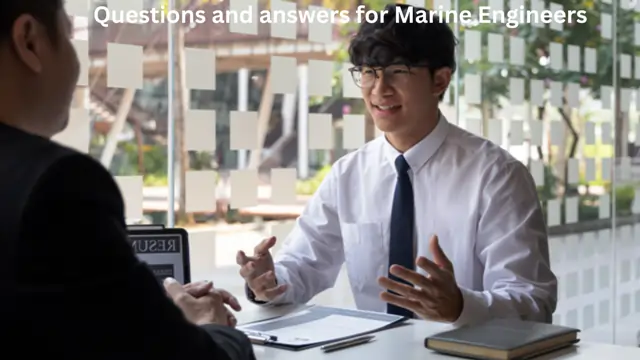 Marine Engineers Q and A Part 2