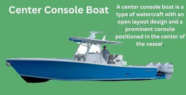 Center Console Boat